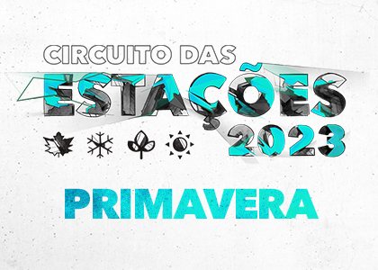 Circuito das Estações 2023 - Primavera - São Luís