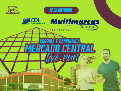 Corrida e Caminhada Mercado Central Live Run