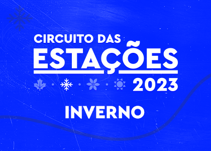 Circuito das Estações 2023 - Inverno - Rio de Janeiro