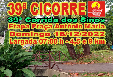 39ª CICORRE – Etapa Praça Antônio Maria / 39ª Corrida dos Sinos