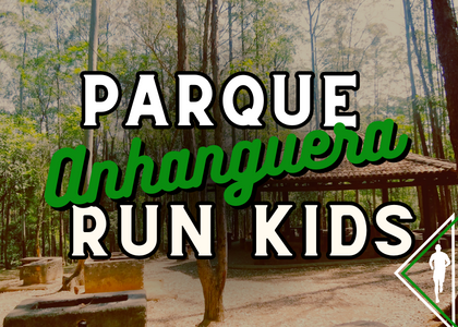 Aniversário Parque Anhanguera - Kids Run 3ªEtapa