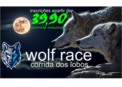 Circuito de Corridas - 2ª Wolf Race - NOTURNA SP